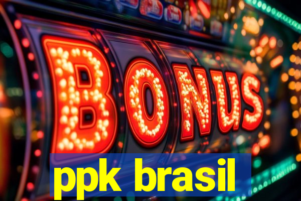 ppk brasil